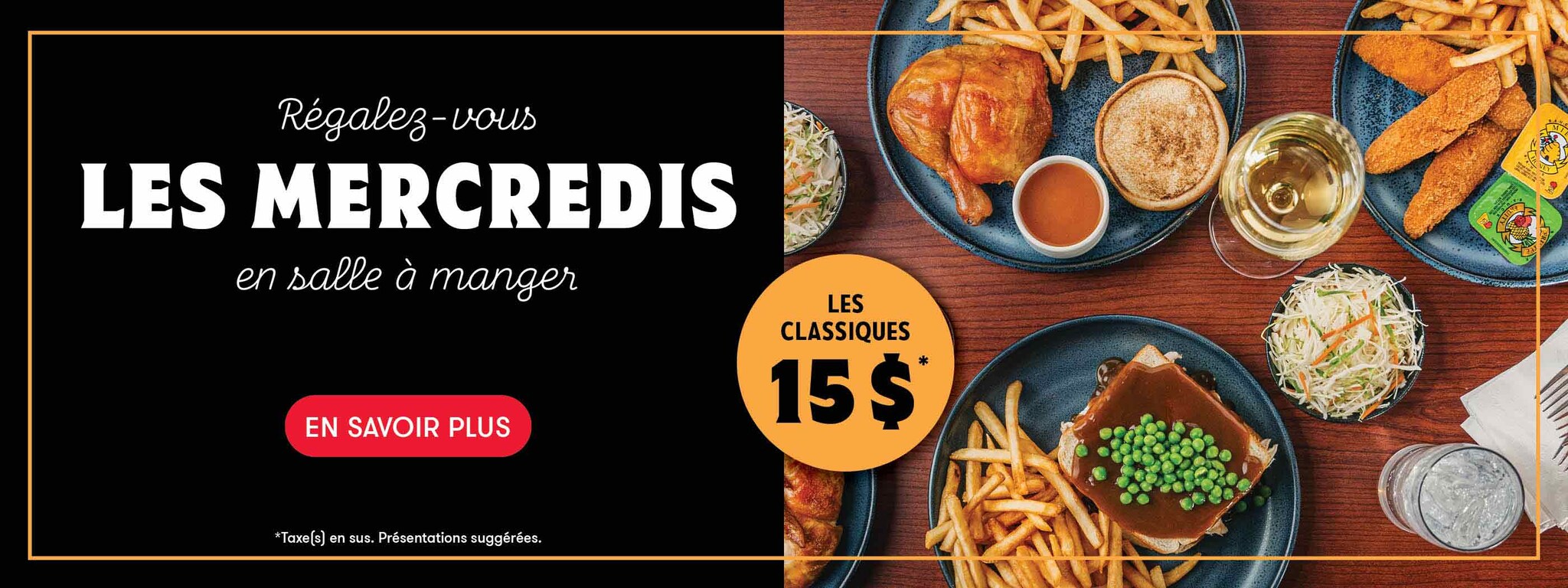 Mercredis : Classiques à 15 $